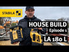 STABILA House build | Episode 1 | LA 180 L , YouTube